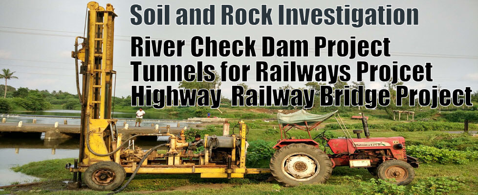 6 rds check dam bridge Tunnels for Railways  Soil and Rock Investigation